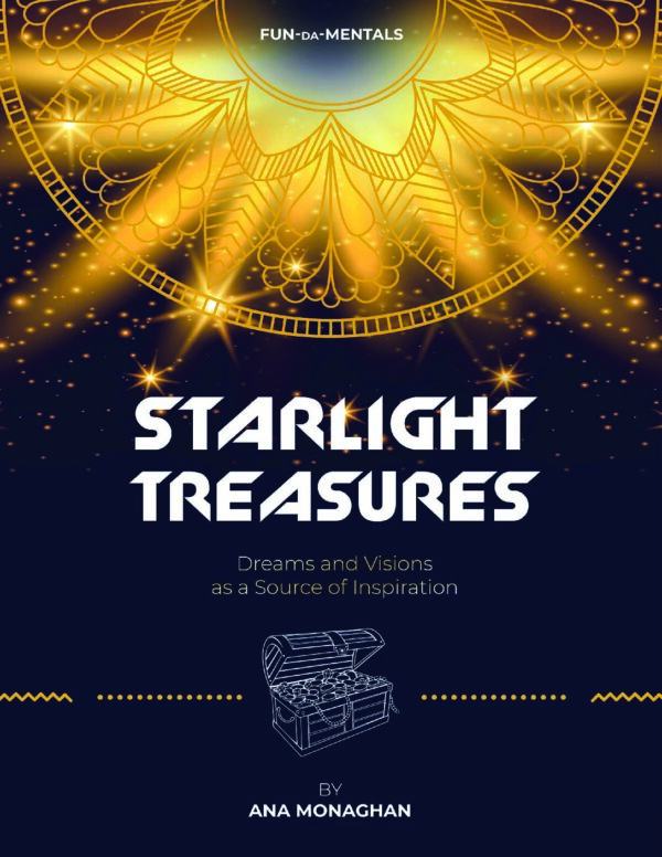 Starlight Treasures ~ Explore Dreams and Visions as a Source of Inspiration (English eBook)